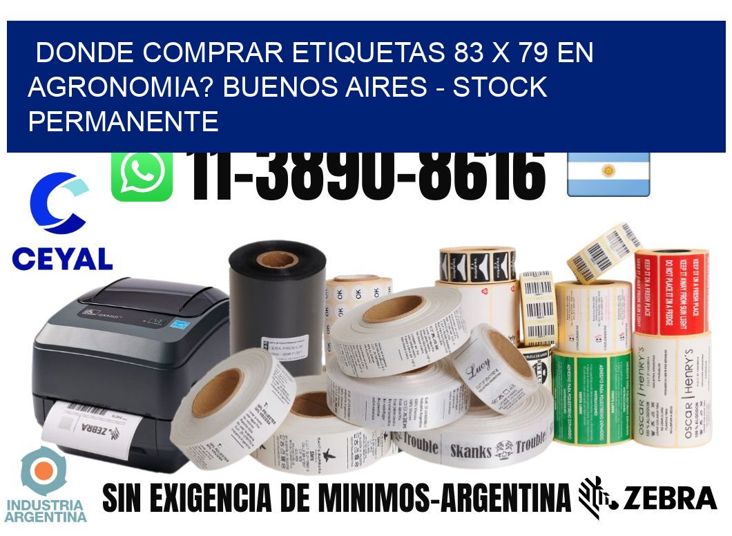 Donde Comprar etiquetas 83 x 79 en AGRONOMIA? Buenos Aires - Stock permanente