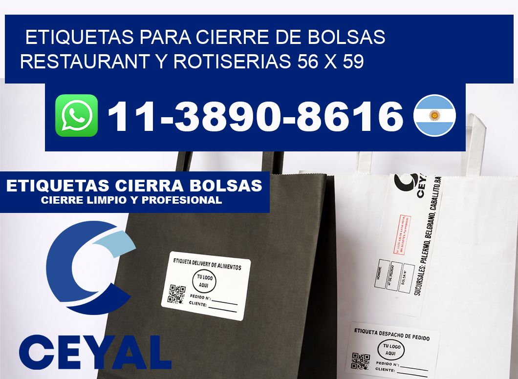 ETIQUETAS PARA CIERRE DE BOLSAS RESTAURANT Y ROTISERIAS 56 x 59
