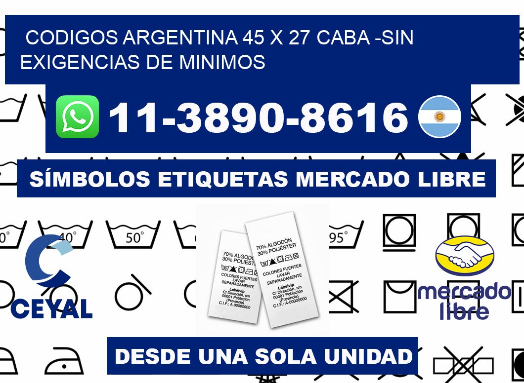codigos Argentina 45 x 27 CABA -Sin exigencias de minimos