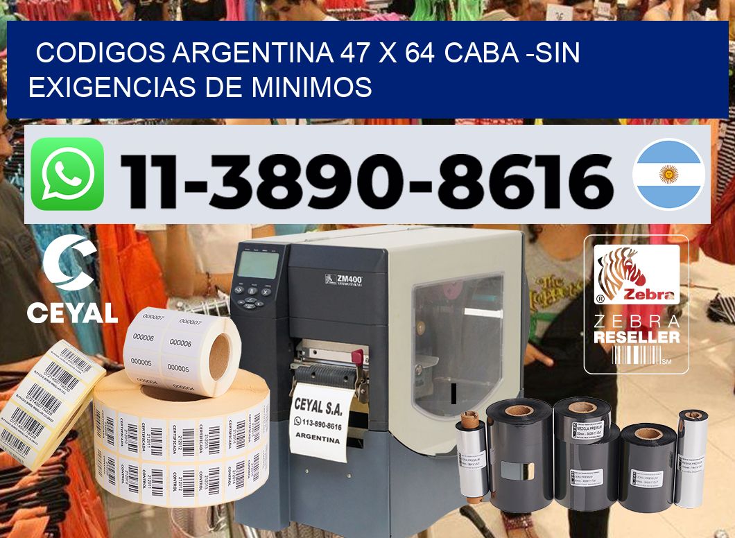 codigos Argentina 47 x 64 CABA -Sin exigencias de minimos