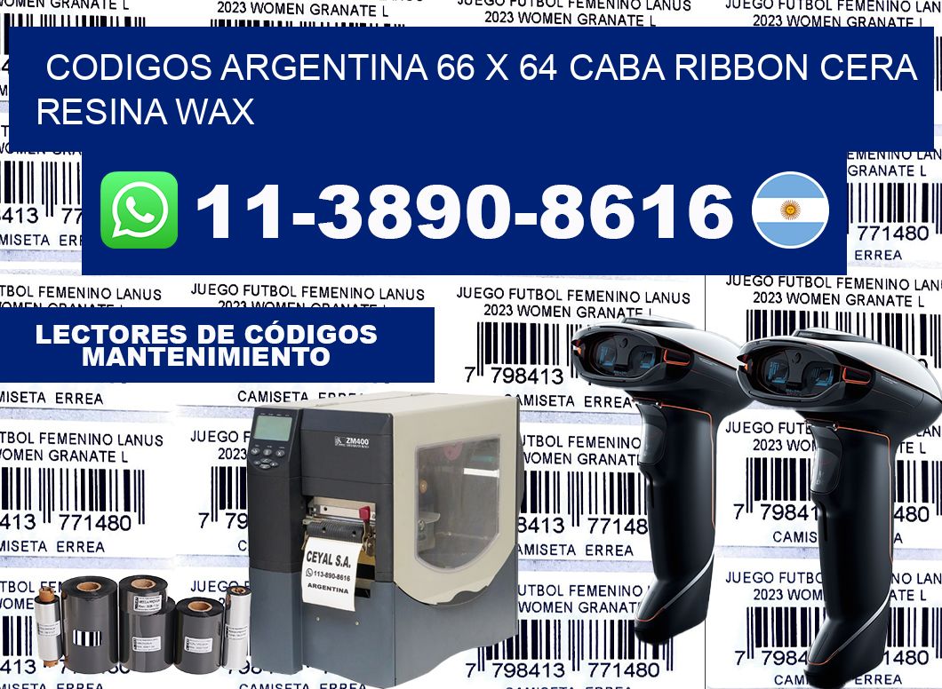 codigos Argentina 66 x 64 CABA Ribbon cera resina wax