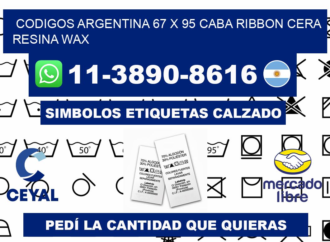 codigos Argentina 67 x 95 CABA Ribbon cera resina wax