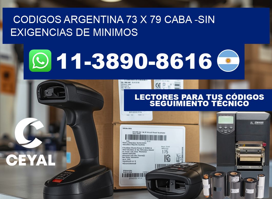 codigos Argentina 73 x 79 CABA -Sin exigencias de minimos