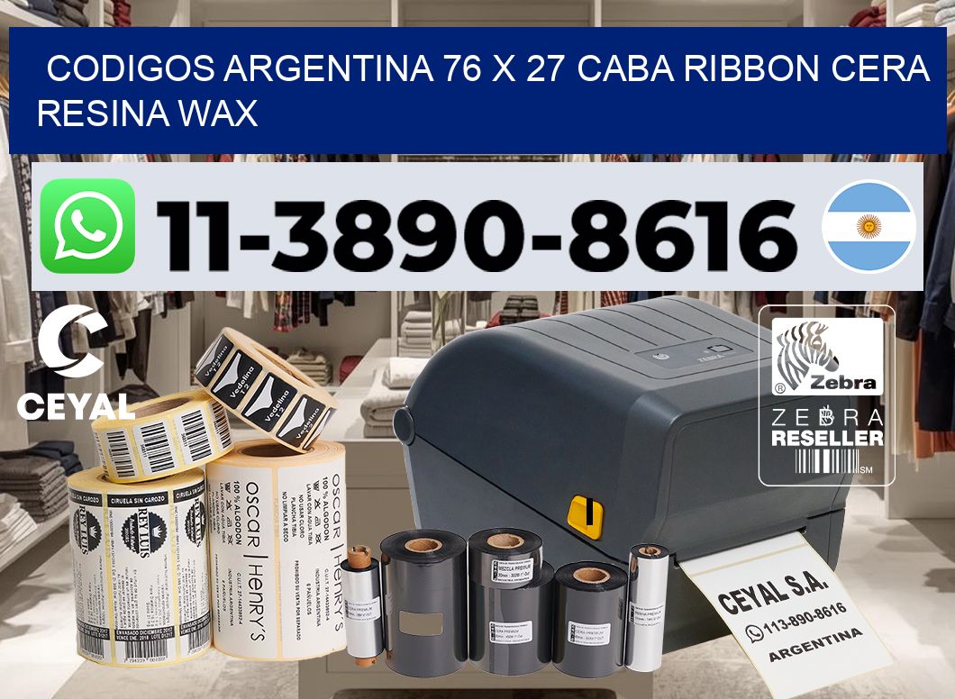codigos Argentina 76 x 27 CABA Ribbon cera resina wax