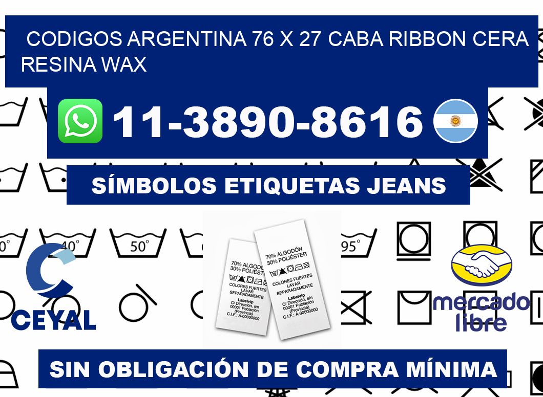 codigos Argentina 76 x 27 CABA Ribbon cera resina wax