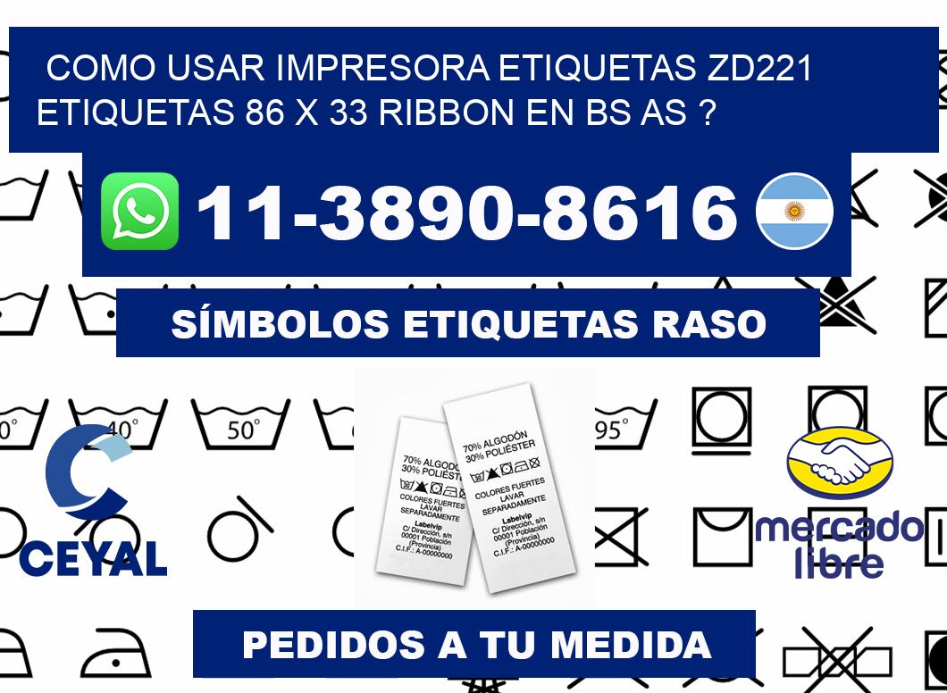 como usar impresora etiquetas zd221 etiquetas 86 x 33 ribbon en BS AS ?