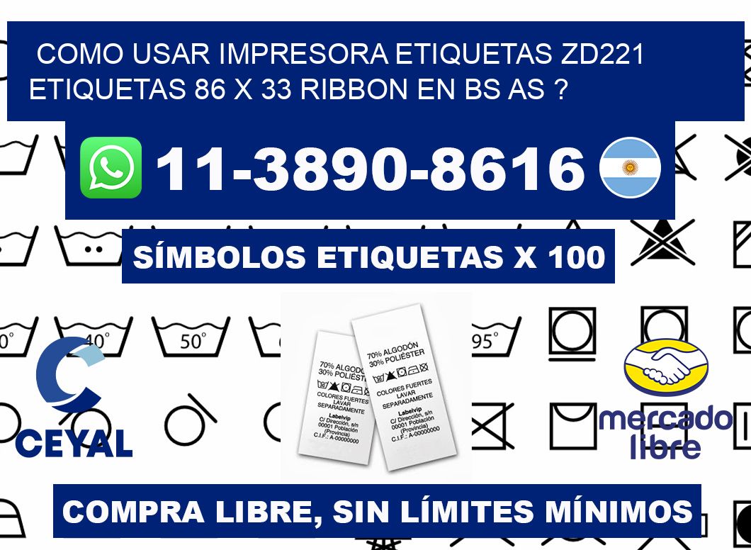 como usar impresora etiquetas zd221 etiquetas 86 x 33 ribbon en BS AS ?