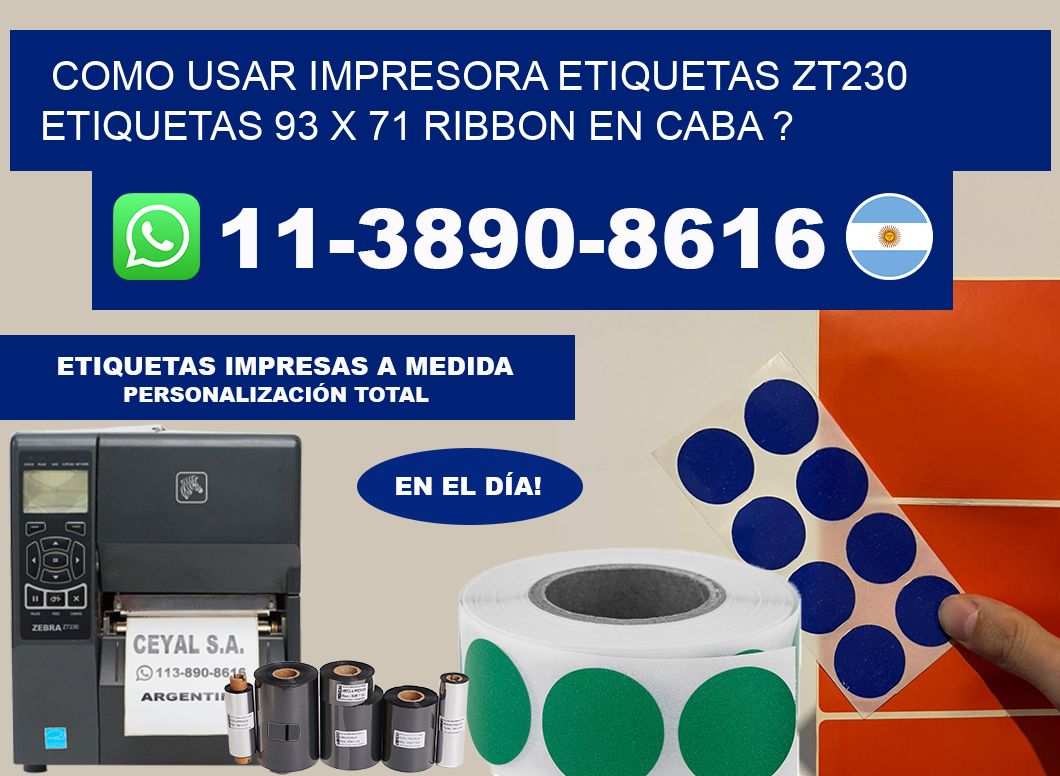 como usar impresora etiquetas zt230 etiquetas 93 x 71 ribbon en CABA ?