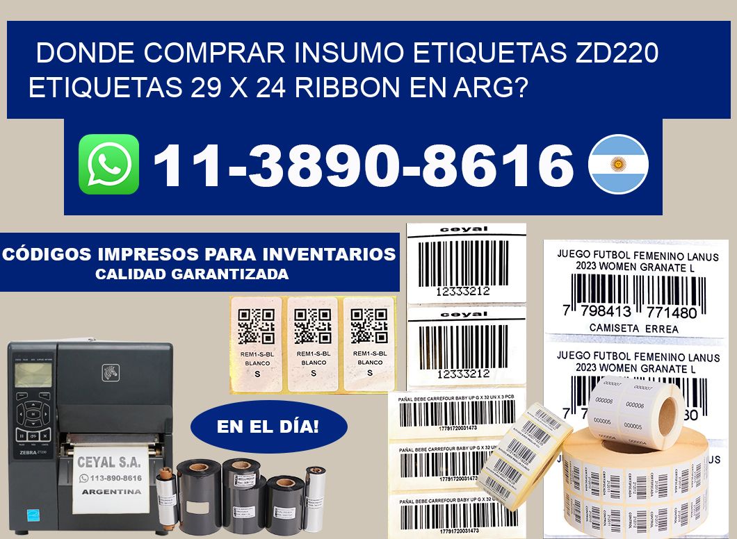 donde comprar insumo etiquetas zd220 etiquetas 29 x 24 ribbon en ARG?
