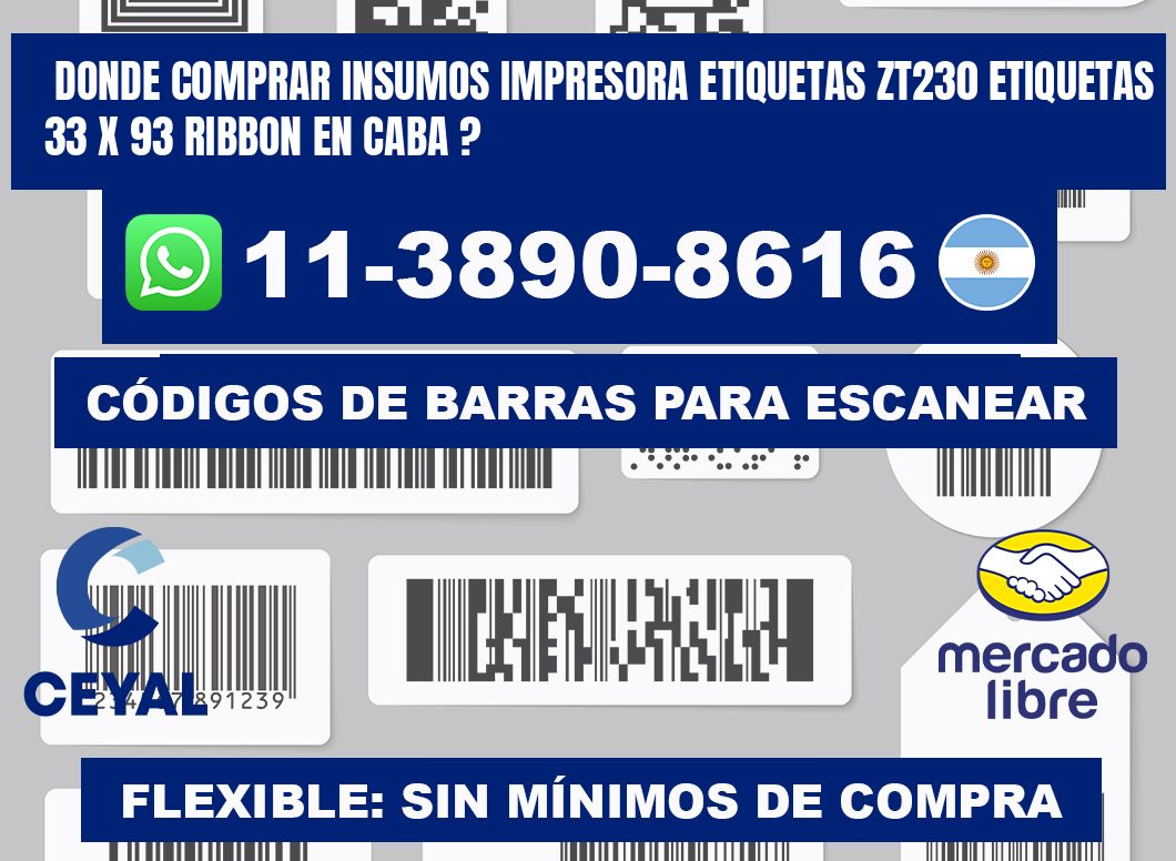 donde comprar insumos impresora etiquetas zt230 etiquetas 33 x 93 ribbon en CABA ?