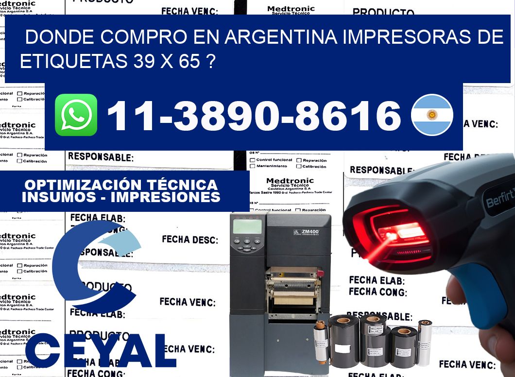 donde compro en argentina impresoras de etiquetas 39 x 65 ?