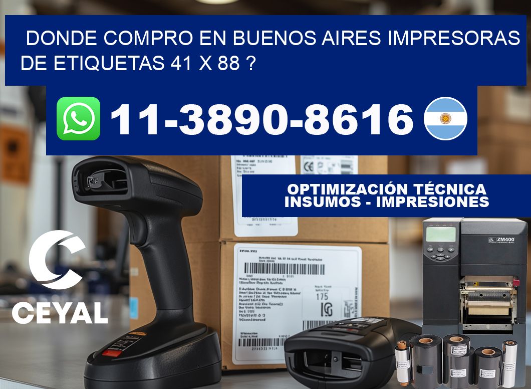 donde compro en buenos aires impresoras de etiquetas 41 x 88 ?