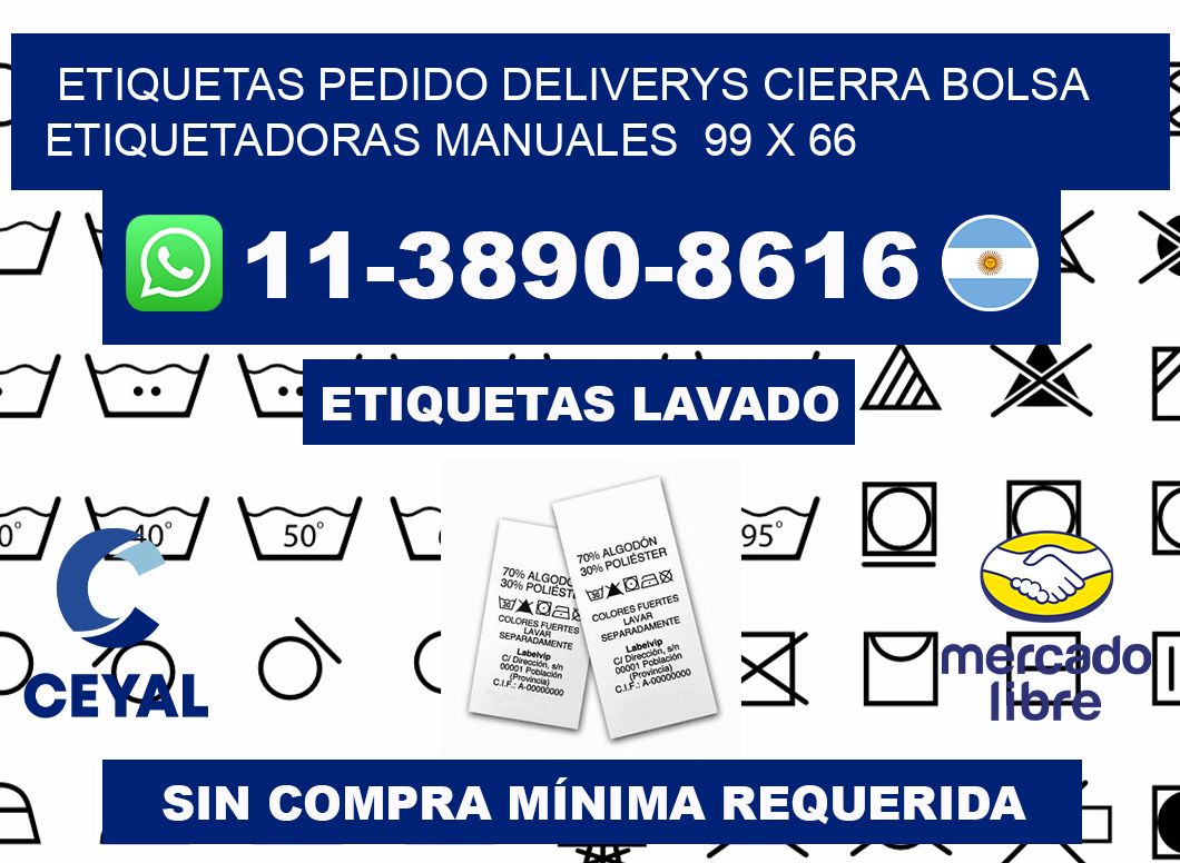 etiquetas pedido deliverys cierra bolsa  Etiquetadoras Manuales  99 x 66