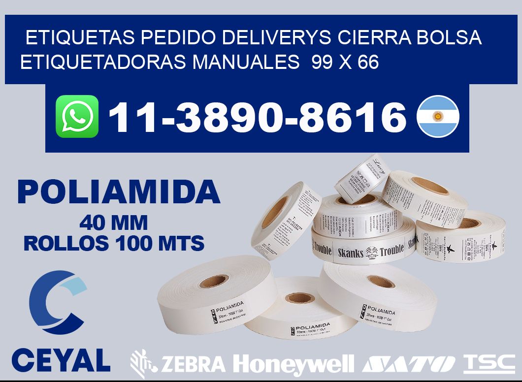 etiquetas pedido deliverys cierra bolsa  Etiquetadoras Manuales  99 x 66