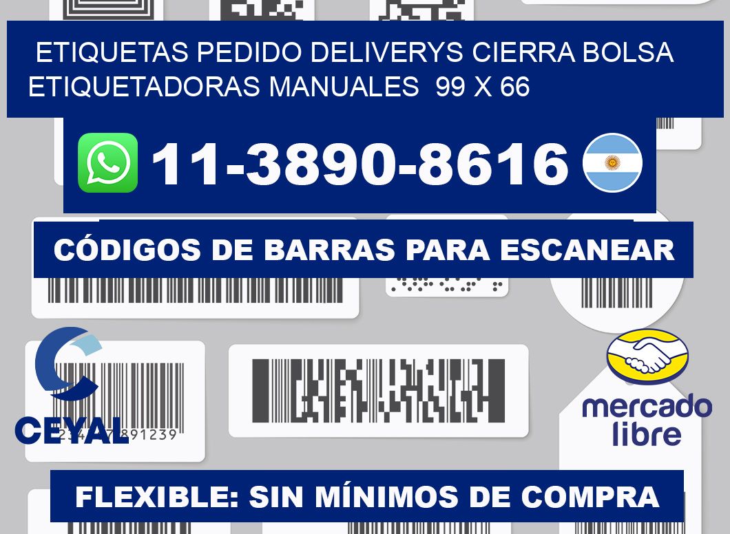 etiquetas pedido deliverys cierra bolsa  Etiquetadoras Manuales  99 x 66
