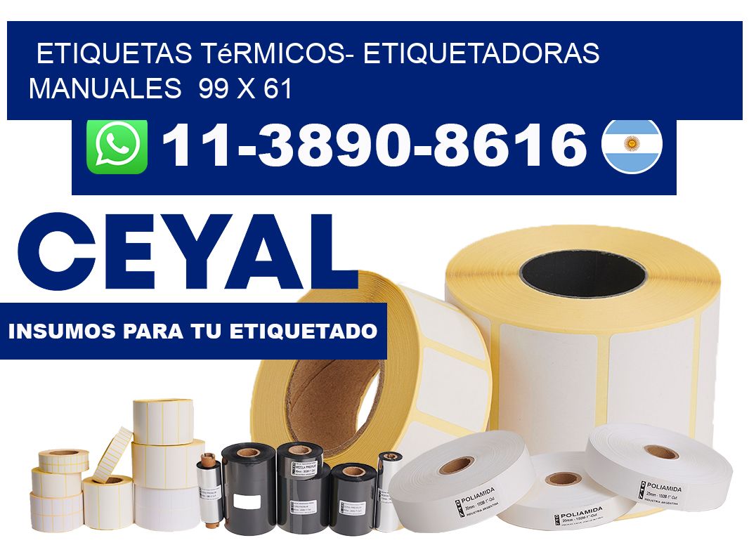 etiquetas térmicos- Etiquetadoras Manuales  99 x 61