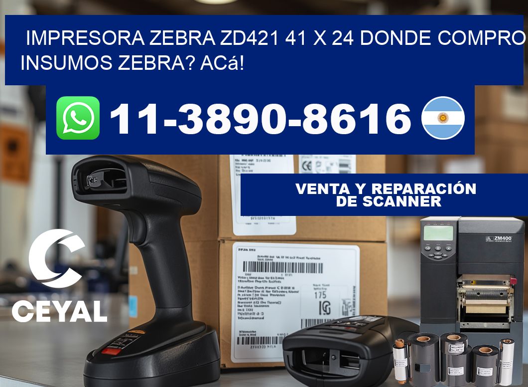 impresora zebra zd421 41 x 24 Donde compro insumos zebra? Acá!
