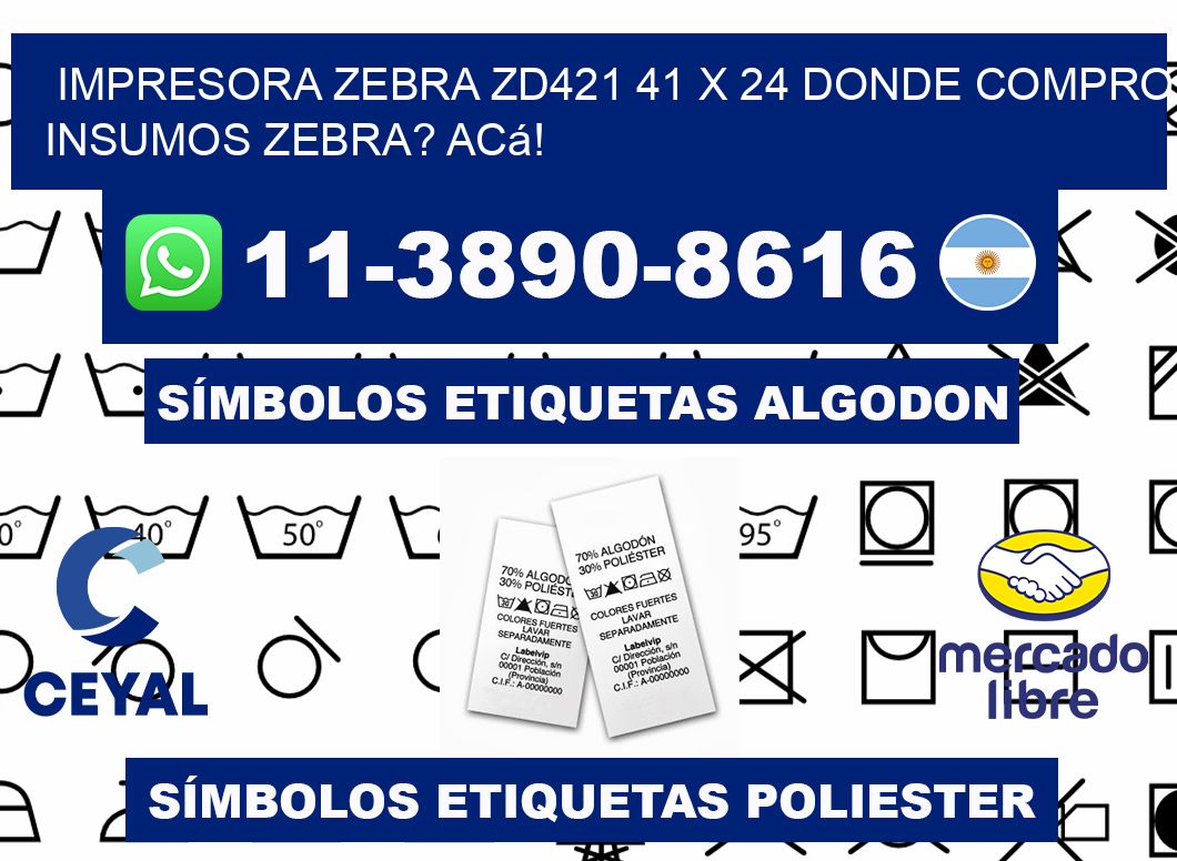 impresora zebra zd421 41 x 24 Donde compro insumos zebra? Acá!