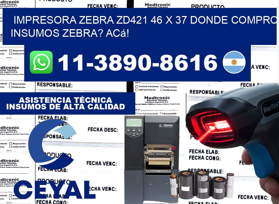 impresora zebra zd421 46 x 37 Donde compro insumos zebra? Acá!