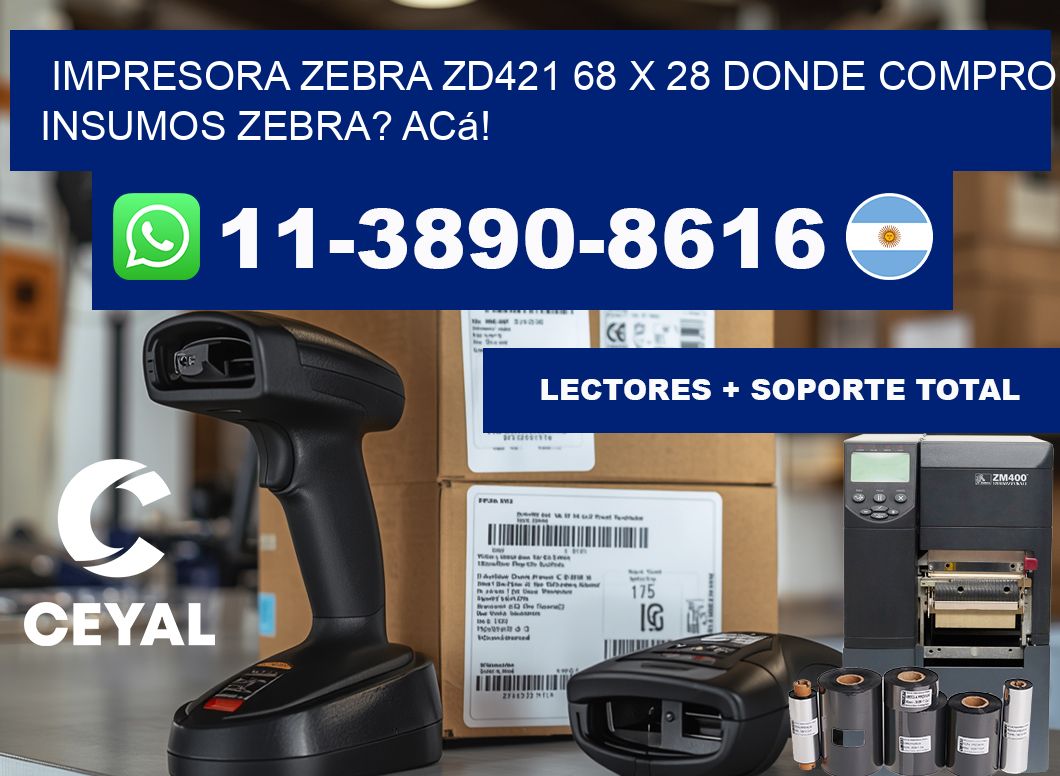 impresora zebra zd421 68 x 28 Donde compro insumos zebra? Acá!