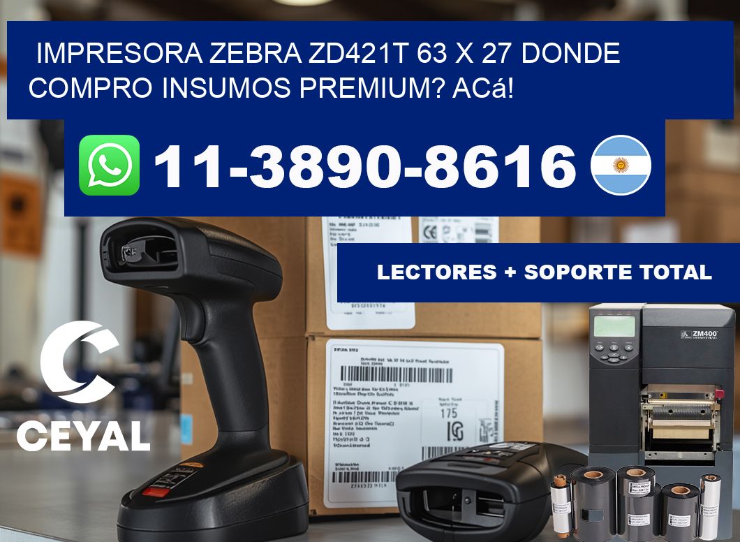 impresora zebra zd421t 63 x 27 Donde compro insumos premium? Acá!