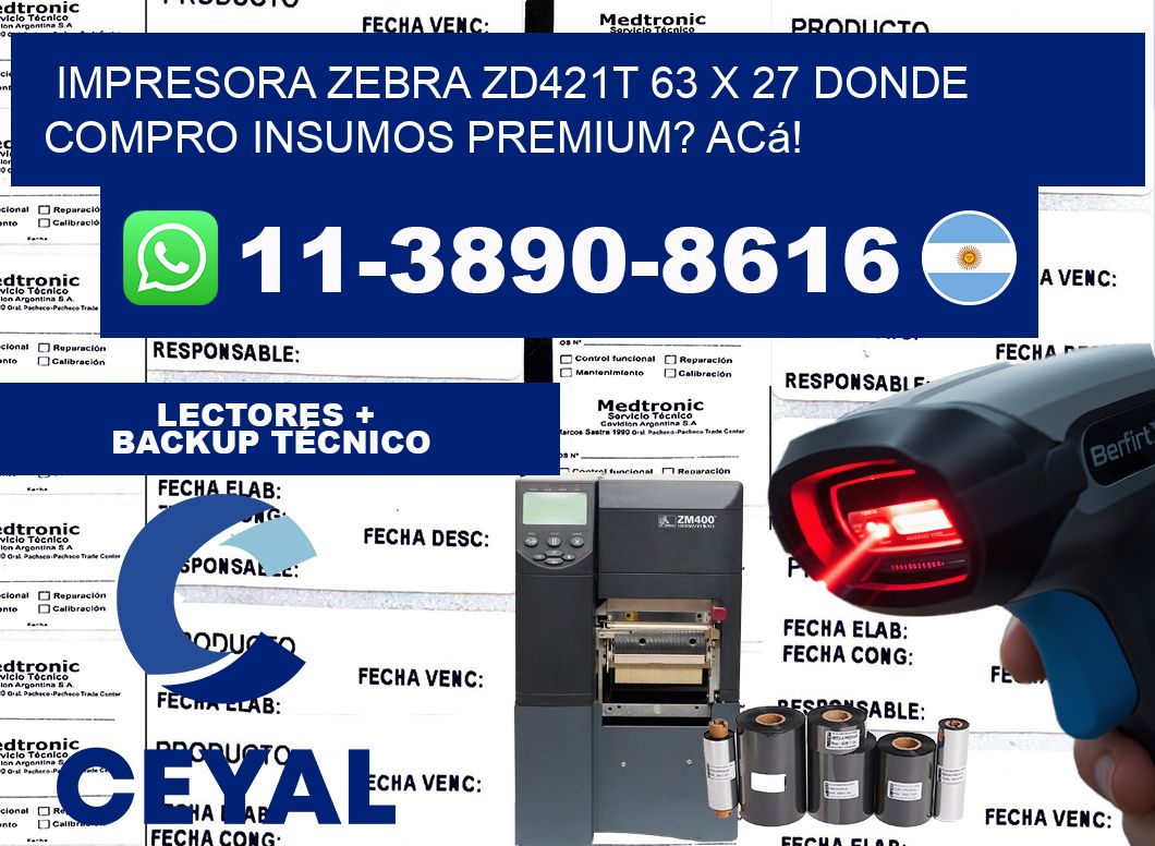 impresora zebra zd421t 63 x 27 Donde compro insumos premium? Acá!