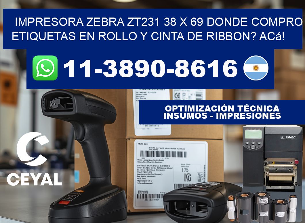 impresora zebra zt231 38 x 69 Donde compro etiquetas en rollo y cinta de ribbon? Acá!