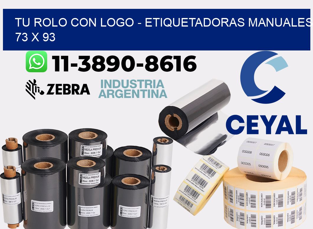 tu rolo con logo - Etiquetadoras Manuales  73 x 93