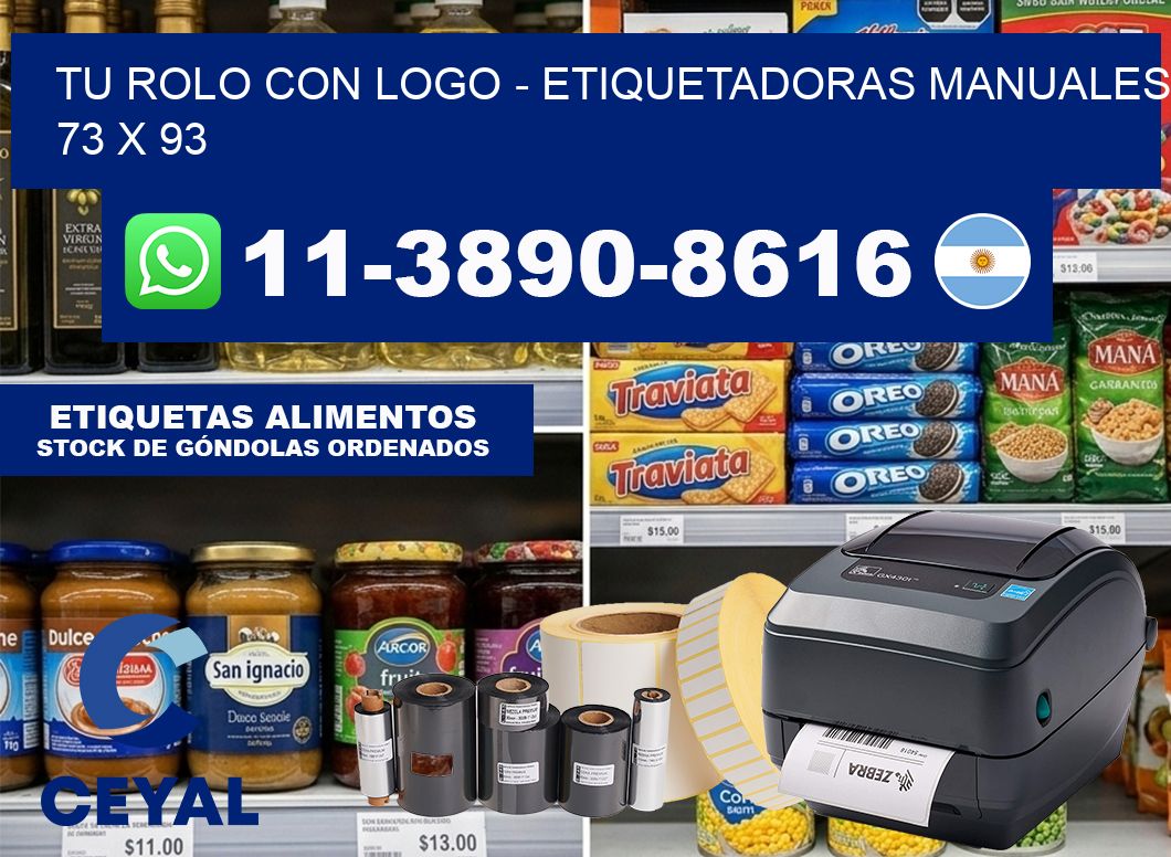 tu rolo con logo – Etiquetadoras Manuales  73 x 93