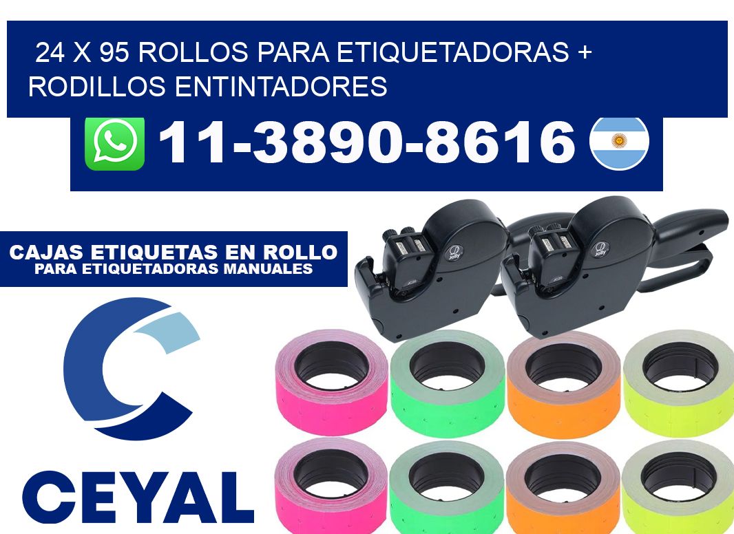 24 x 95 rollos para etiquetadoras + rodillos entintadores