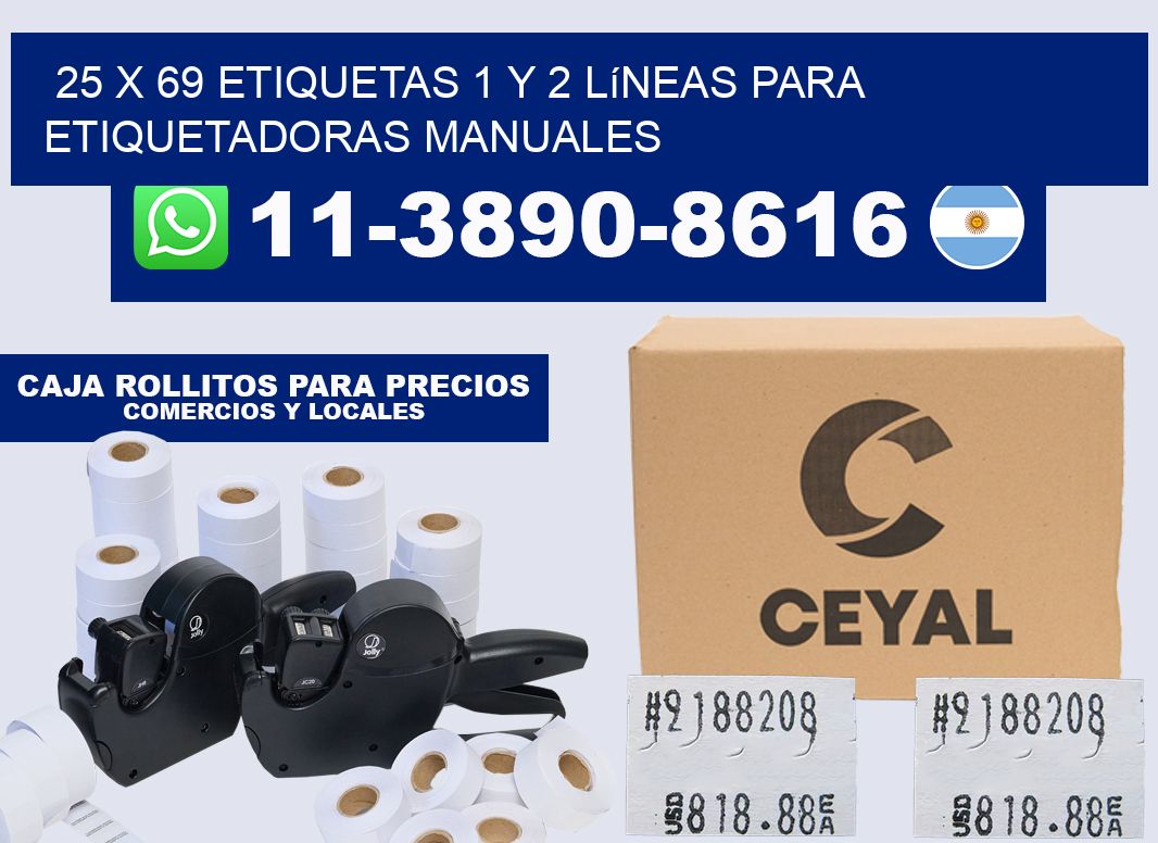25 x 69 Etiquetas 1 y 2 líneas para etiquetadoras manuales