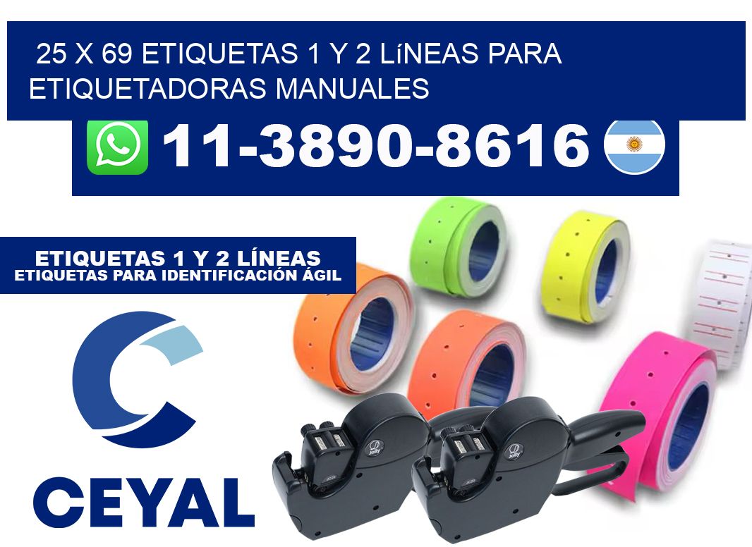 25 x 69 Etiquetas 1 y 2 líneas para etiquetadoras manuales