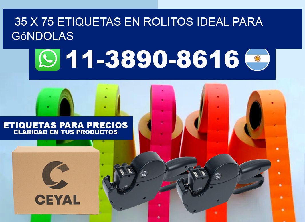 35 x 75 etiquetas en rolitos ideal para góndolas