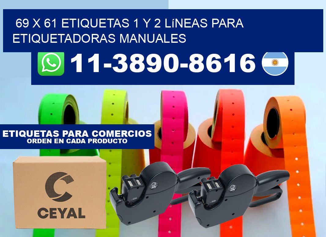 69 x 61 Etiquetas 1 y 2 líneas para etiquetadoras manuales