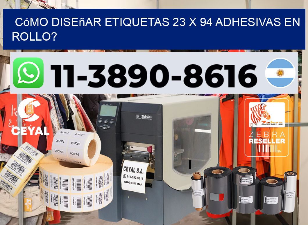 Cómo diseñar etiquetas 23 x 94 adhesivas en rollo?