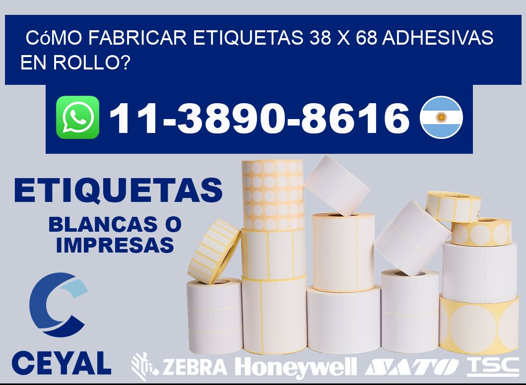 Cómo fabricar etiquetas 38 x 68 adhesivas en rollo?