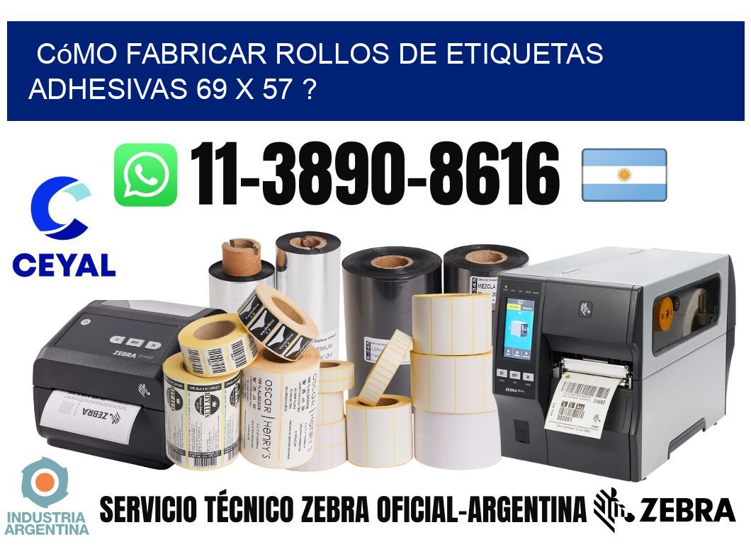 Cómo fabricar rollos de etiquetas adhesivas 69 x 57 ?