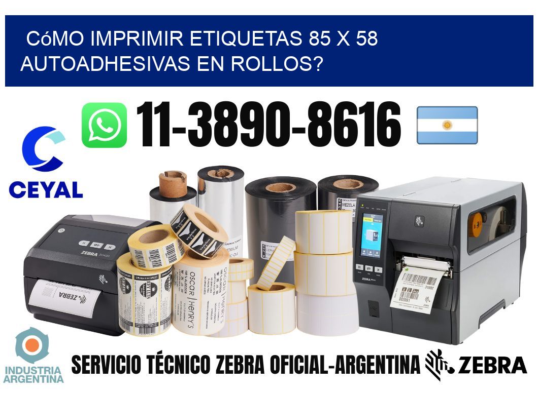 Cómo imprimir etiquetas 85 x 58 autoadhesivas en rollos?