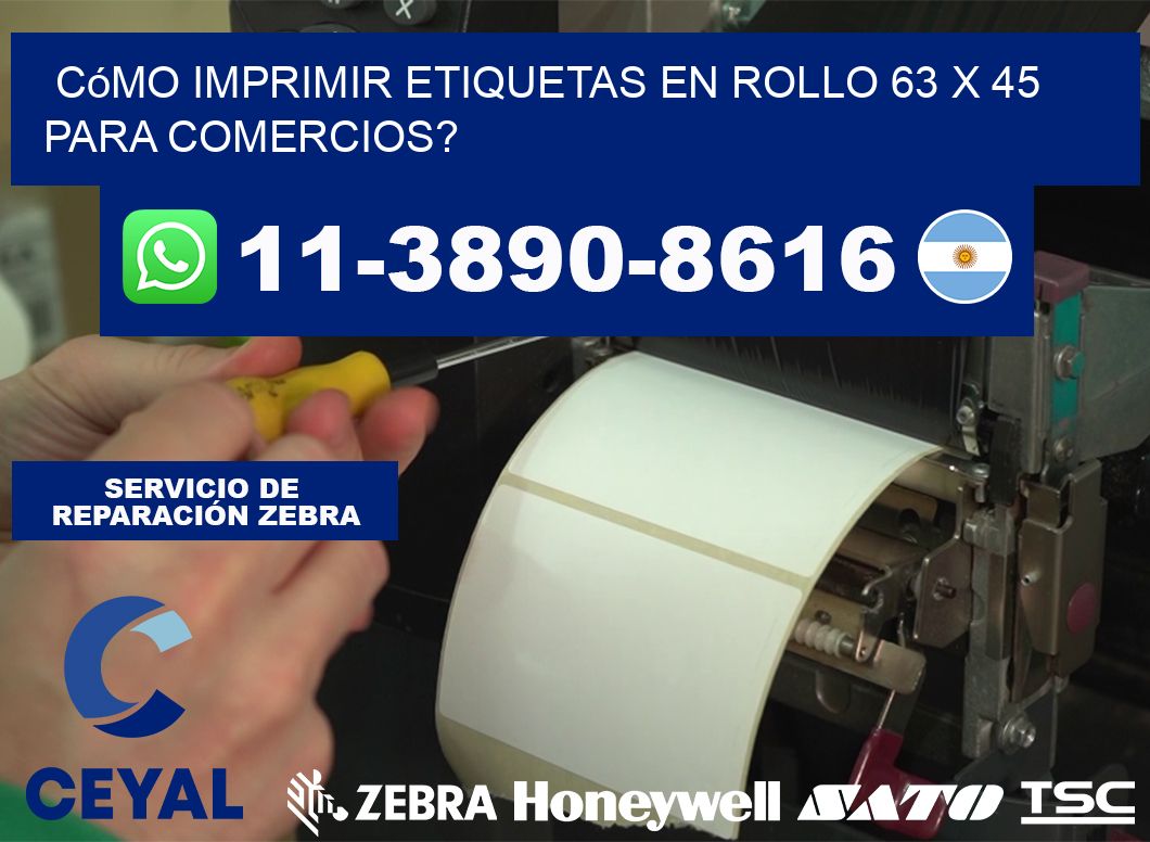 Cómo imprimir etiquetas en rollo 63 x 45 para comercios?