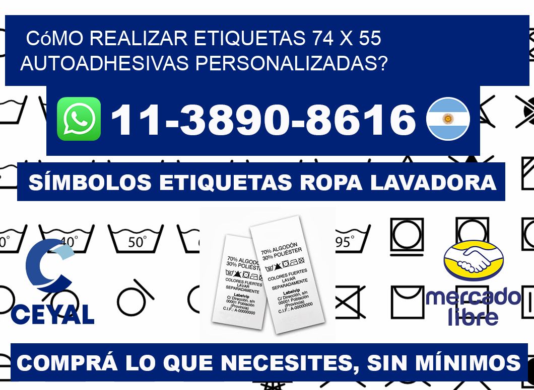 Cómo realizar etiquetas 74 x 55 autoadhesivas personalizadas?