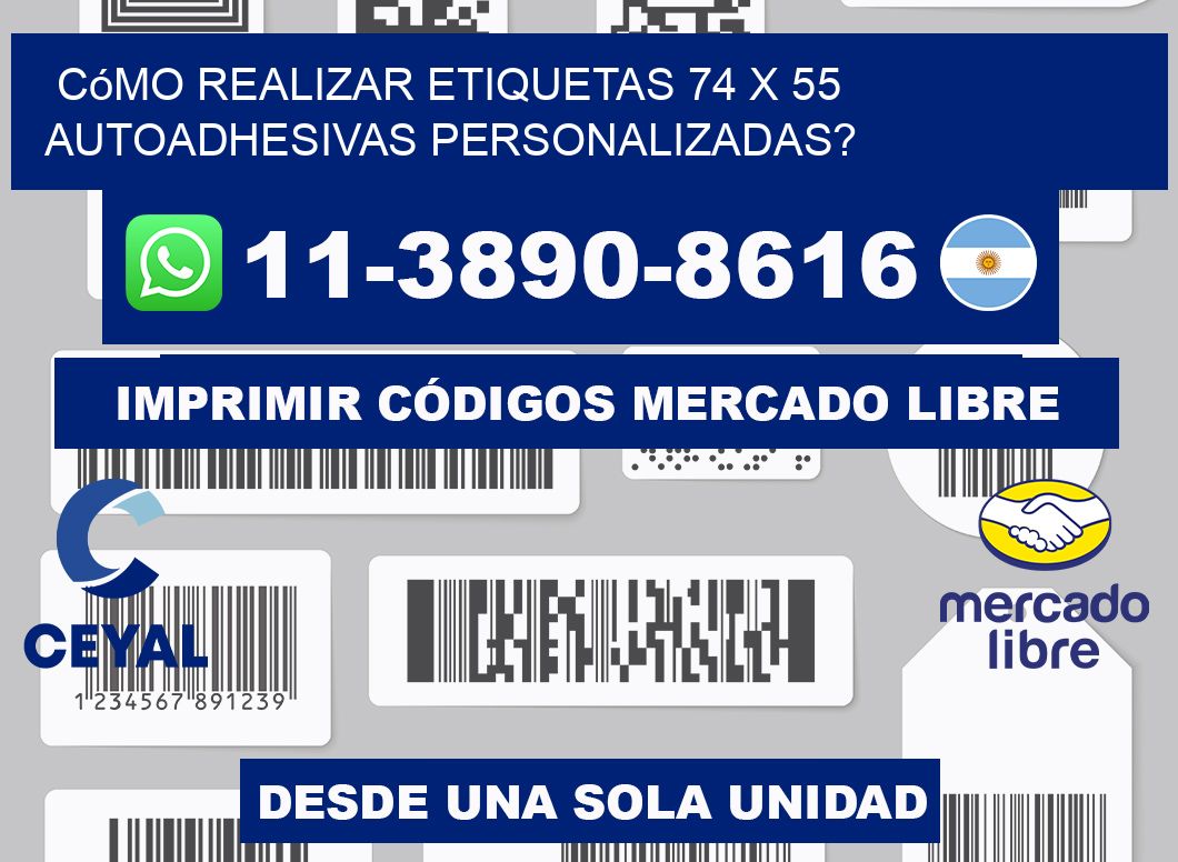 Cómo realizar etiquetas 74 x 55 autoadhesivas personalizadas?