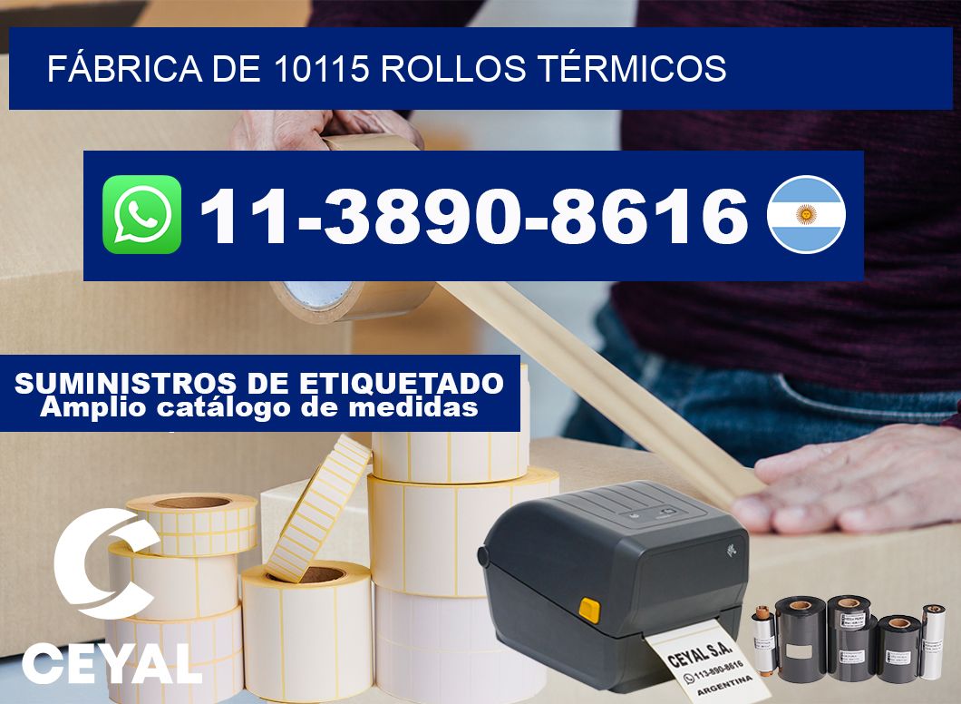 FÁBRICA DE 10115 ROLLOS TÉRMICOS