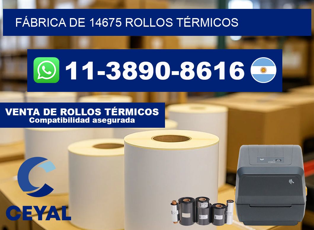FÁBRICA DE 14675 ROLLOS TÉRMICOS