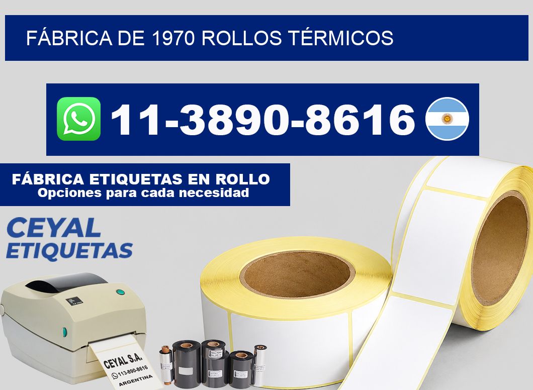 FÁBRICA DE 1970 ROLLOS TÉRMICOS