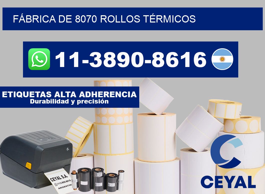 FÁBRICA DE 8070 ROLLOS TÉRMICOS