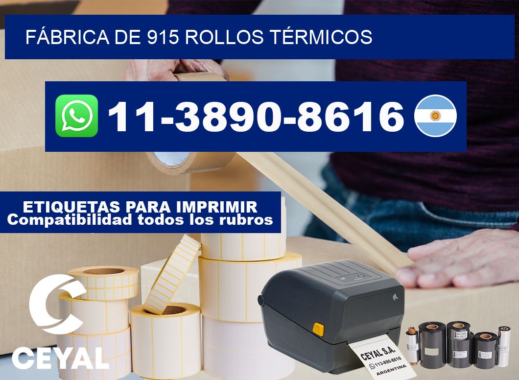 FÁBRICA DE 915 ROLLOS TÉRMICOS