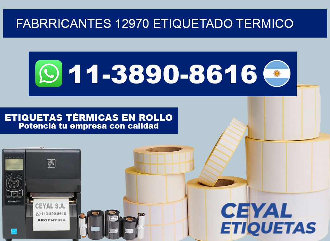 FABRRICANTES 12970 ETIQUETADO TERMICO