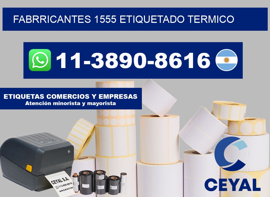 FABRRICANTES 1555 ETIQUETADO TERMICO