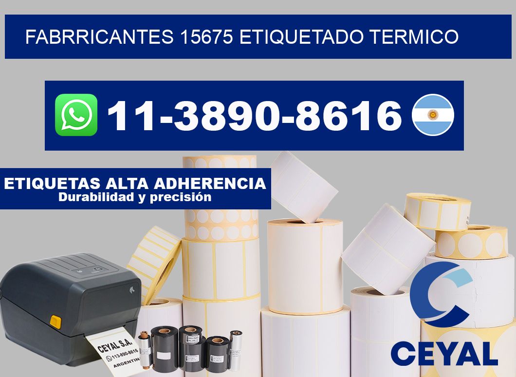 FABRRICANTES 15675 ETIQUETADO TERMICO