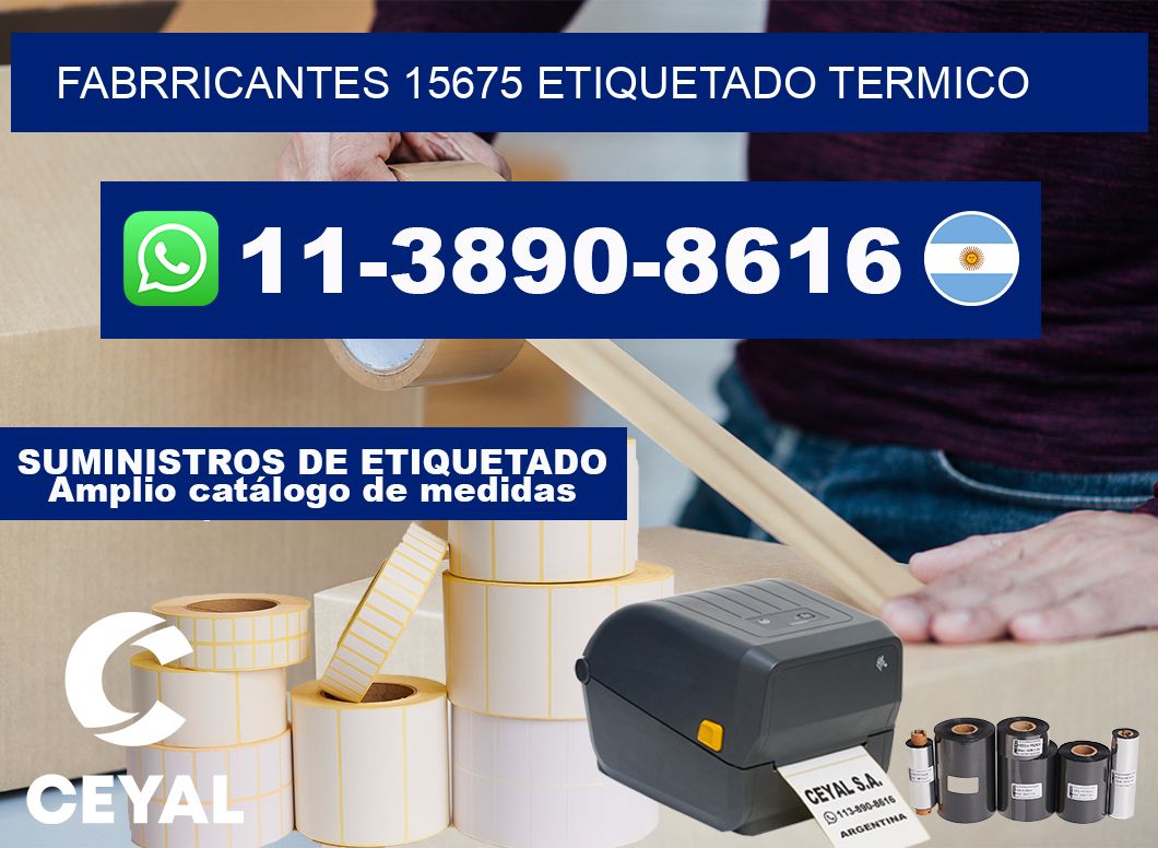 FABRRICANTES 15675 ETIQUETADO TERMICO